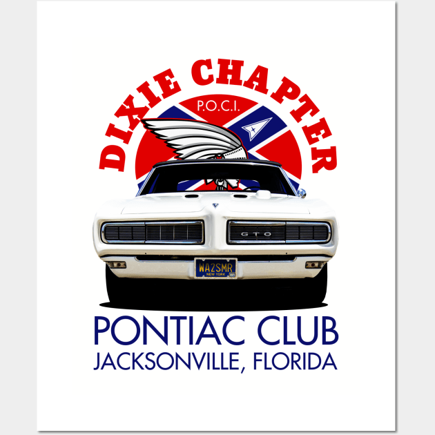 Dixie Chapter Pontiac Club '68 GTO Wall Art by Chads